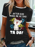 Women's Funny Cat After God Made Me He Said Ta Da Cotton-Blend Animal T-Shirt