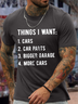 Men's Things I Want Cars Car Parts Bigger Garage More Cars Funny Graphic Print Text Letters Cotton Loose Casual T-Shirt