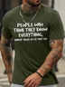 Men's People Who Think They Know Everything Annoy Those Of Us That Do Funny Graphic Print Text Letters Cotton Crew Neck Casual T-Shirt