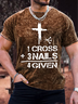 Men's 1 Cross 3 Nails 4 Given Funny Graphic Print Casual Loose Text Letters Crew Neck T-Shirt