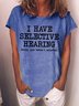 Women’s I Have Selective Hearing Sorry You Weren’t Selected Cotton Text Letters Casual Crew Neck T-Shirt