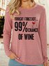 Lilicloth X Y Tonight Forecast 99% Change Of Wine Women's Long Sleeve T-Shirt