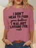 Women's I Didn't Mean To Push Your Buttons I Was Just Looking For Mute Funny Graphic Printing Regular Fit Cotton-Blend Text Letters Casual Shirt