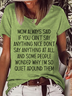 Women's Funny Word If You Can't Say Anything Nice Loose Casual T-Shirt