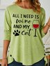 Women's All I Need Is Wine And My Cat Letters Casual Cotton-Blend T-Shirt