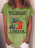 Women’s I garden I drink and I know thing Crew Neck Casual T-Shirt