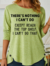 Women‘s There's Nothing I Can't Do Print Casual Crew Neck Shirt