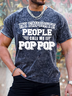 Men's My Favorite People Call Me Pop Pop Funny Graphic Printing Text Letters Loose Crew Neck Casual T-Shirt