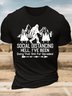 Men’s Social Distancing Hell I’ve Been Doing That Shit For Decades Text Letters Crew Neck Cotton Casual T-Shirt