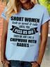 Women's Short Women Look So Sweet and Cute Until You Piss Letters Crew Neck Casual T-Shirt