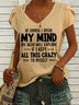 Women's Of Course I Speak My Mind My Head Casual Crew Neck T-Shirt