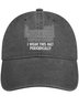 Men's /Women's I Wear This Hat Periodically Graphic Printing Regular Fit Adjustable Denim Hat