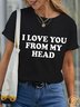 Lilicloth X Funnpaw Women's I Love You From My Head Pet Matching T-Shirt