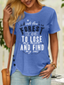 Women’s Into The Forest I Go To Lose My Mind And Find My Sound Plant Casual Cotton T-Shirt