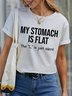 Women's My Stomach Is Flat The L Is Just Silent Funny Graphic Printing Text Letters Casual Loose Cotton T-Shirt