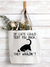 Women's Shopping Tote Cat Lover If Cats Could Text You Back They Wouldn’t Casual
