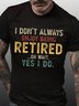 Men's Casual Cotton Retired Funny T-Shirt