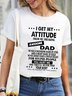 Women Attitude Dad Waterproof Oilproof And Stainproof Fabric Casual T-Shirt