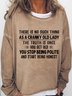 Women's There Is No Such Thing Casual Sweatshirt