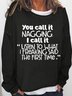 Women's Funny Nagging Letters Casual Sweatshirt