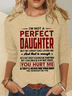 Women's I'm Not A Perfect Daughter But My Crazy Dad Loves Me Casual Crew Neck Cotton-Blend Shirt