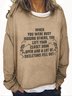 Busy Judging Others Casual Sweatshirt