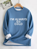 Women's  I'M Always So Cold Letter Snowflake Fleece Sweatshirt