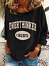 Overthinker Since Birth Casual Sweatshirt